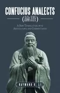 Image of confucius analects a new translation with annotations and commentaries