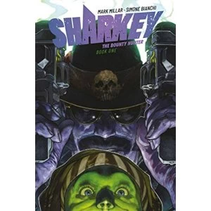 Image of Sharkey The Bounty Hunter Volume 1