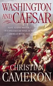 Image of Washington and Caesar by Christian Cameron