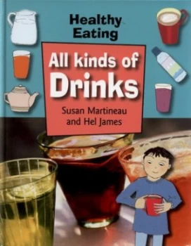 Image of All Kinds of Drinks by Susan Martineau Hardback