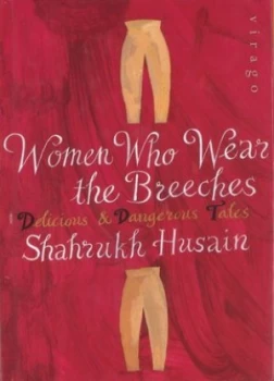 Image of Women Who Wear the Breeches by Shahrukh Husain Hardback