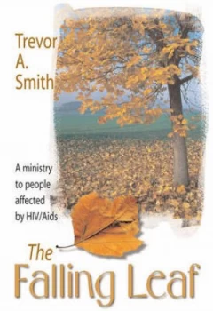 Image of The Falling Leaf by Trevor a Smith and Salvation Army Paperback