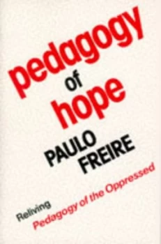 Image of Pedagogy of Hope by Paulo Freire and Ana Maria Arajo Freire Paperback