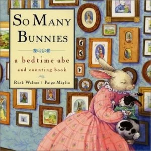 Image of So Many Bunnies by Rick Walton and Paige Miglio Book