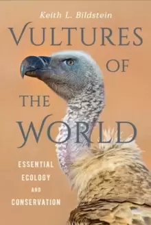 Image of Vultures of the World : Essential Ecology and Conservation