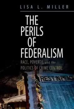 Image of The Perils of Federalism by Lisa L. Miller