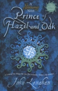 Image of Prince of Hazel and Oak by John Lenahan Paperback