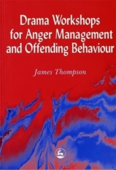 Image of Drama Workshops for Anger Management and Offender Behaviour. by James Thompson Paperback