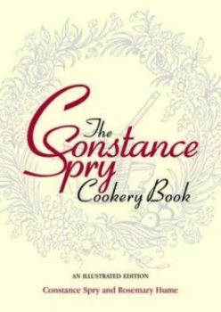 Image of The Constance Spry Cookery Book by Constance Spry and Rosemary Hume Hardback