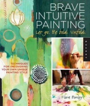 Image of Brave Intuitive Painting by Flora S. Bowley Book