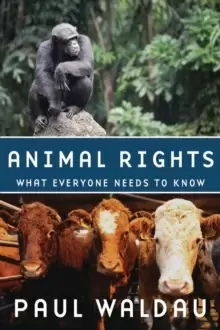 Image of Animal Rights : What Everyone Needs to Know (R)