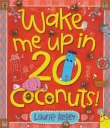 Image of Wake Me Up in 20 Coconuts!