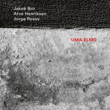 Image of Uma Elmo by Jakob Bro, Arve Henriksen & Jorge Rossy CD Album