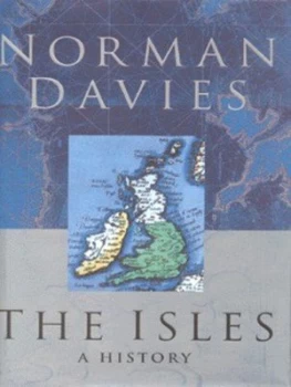 Image of The Isles by Norman Davies Hardback
