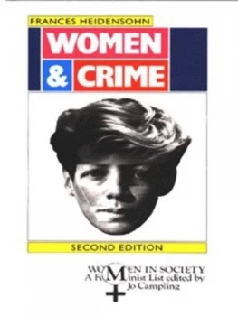 Image of Women and Crime by Frances Heidensohn Paperback