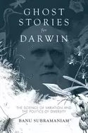 Image of ghost stories for darwin the science of variation and the politics of diver