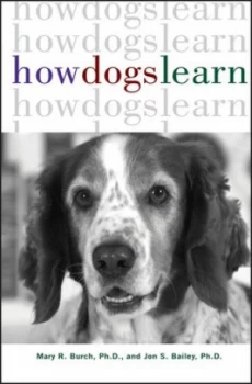 Image of How Dogs Learn by Mary R. Burch Hardback