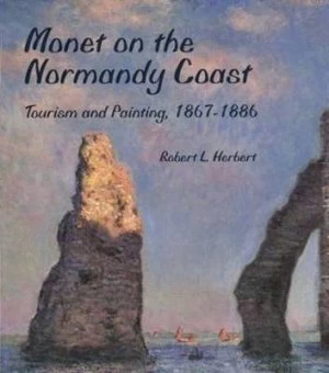 Image of Monet on the Normandy Coast by Robert L. Herbert Hardback