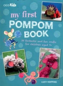 Image of My first pompom book by Lucy Hopping