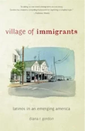 Image of village of immigrants latinos in an emerging america