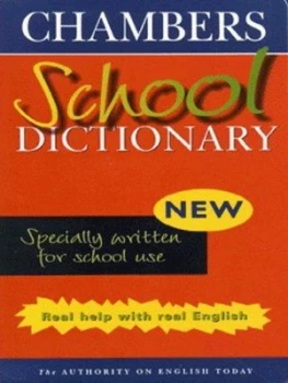 Image of Chambers School Dictionary by Imogen Kerr Paperback