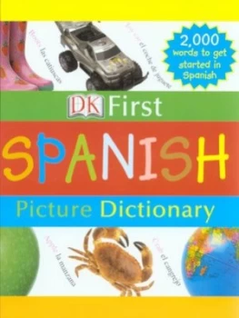 Image of Dk First Spanish Picture Dictionary by Elise See Tai Hardback
