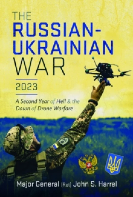 Image of The Russian-Ukrainian War, 2023. Hardback. By John S Harrel Books