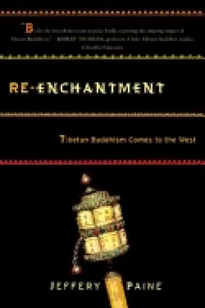 Image of re enchantment tibetan buddhism comes to the west