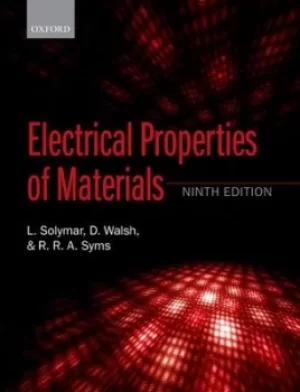 Image of Electrical properties of materials by L Solymar
