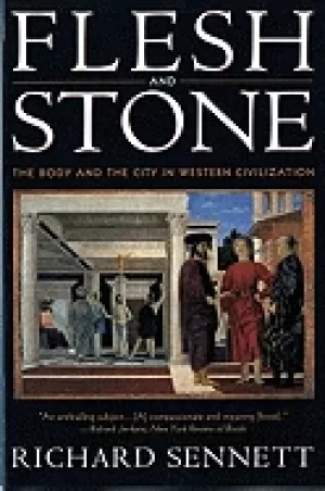 Image of flesh and stone the body and the city in western civilization