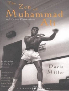 Image of The Zen of Muhammad Ali and Other Obsessions by Davis Miller Book