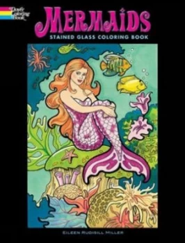 Image of Mermaids Stained Glass Coloring Book by Eileen Rudisill Miller Book