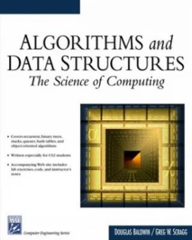 Image of Algorithms and Data Structures by Douglas Baldwin Paperback