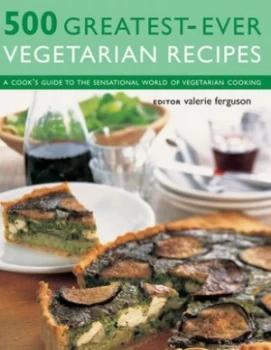 Image of 500 Greatest-Ever Vegetarian Recipes by Valerie Ferguson Paperback