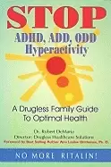 Image of stop adhd add odd hyperactivity a drugless family guide to optimal health
