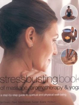Image of Stressbusting Book of Massage Aromatherapy and Yoga by Carole Mcgilvery Paperback