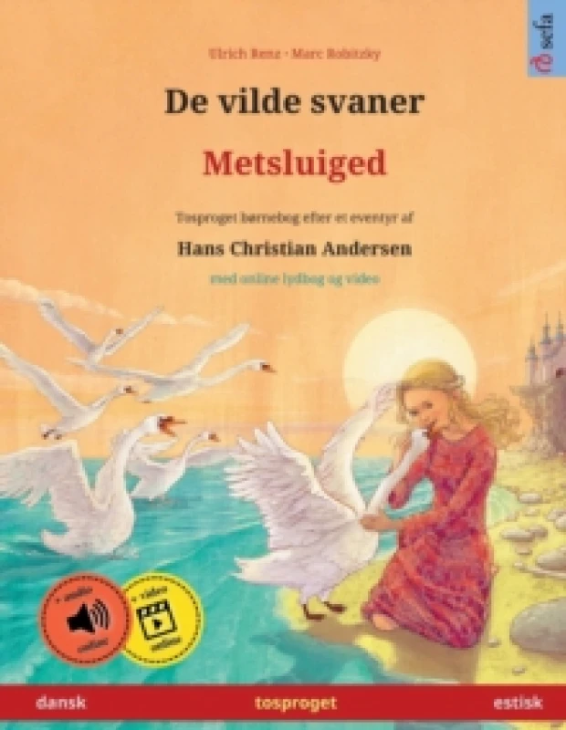 Image of De vilde svaner - Metsluiged (dansk - estisk) Paperback / softback