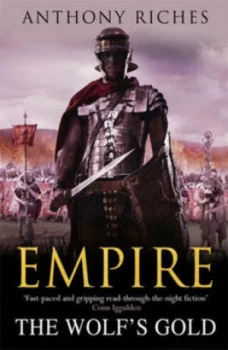 Image of The Wolfs Gold by Anthony Riches Paperback