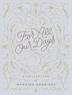 Image of for all our days a collection of wedding readings
