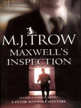 Image of Maxwells Inspection by M J Trow Book