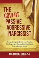 Image of covert passive aggressive narcissist recognizing the traits and finding hea