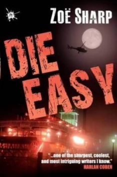 Image of Die Easy by Zoe Sharp Book