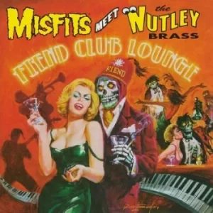 image of Fiend Club Lounge by Misfits meet The Nutley Brass CD Album