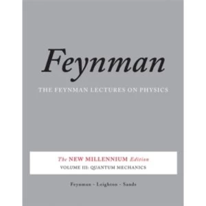 Image of The Feynman Lectures on Physics, Vol. III : The New Millennium Edition: Quantum Mechanics