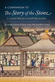 Image of A Companion to The Story of the Stone : A Chapter-by-Chapter Guide