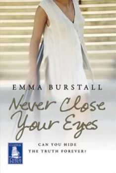 Image of Never Close Your Eyes by Emma Burstall Paperback