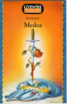 Image of Livewire Myths and Legends Medea by Sandra Woodcock Paperback