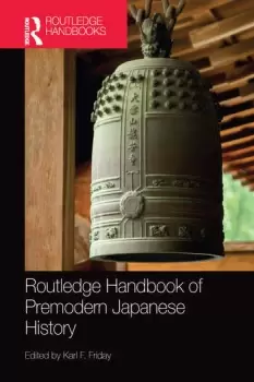 Image of Routledge Handbook of Premodern Japanese History