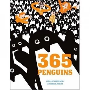 Image of 365 Penguins by Jean-Luc Fromental Hardback