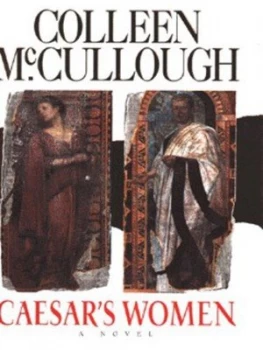 Image of Caesars Women by Colleen Mccullough Hardback